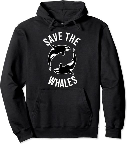 Save The Whales T-Shirt Pullover Hoodie